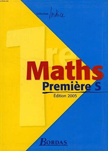 Beispielbild fr Indice Maths 1re S Prof 2005 zum Verkauf von RECYCLIVRE