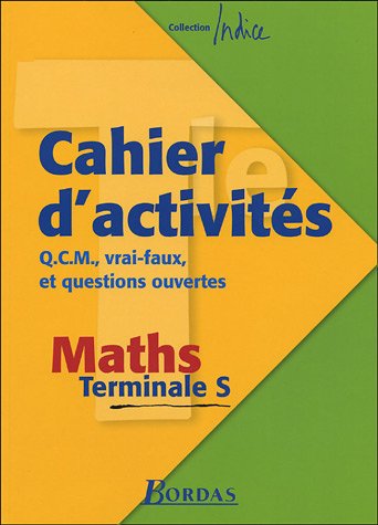 Beispielbild fr Maths Tle S : Cahier d'activits zum Verkauf von Ammareal