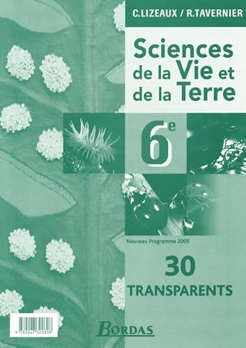 Beispielbild fr TRANSPARENTS SCIENCES DE LA VIE ET DE LA TERRE 6E 30 TRANSPARENTS zum Verkauf von Buchpark