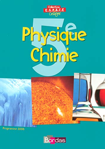 9782047321072: Physique Chimie 5e: Programme 2006