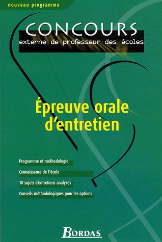 Imagen de archivo de Epreuve orale d'entretien : Concours externe de professeur des coles a la venta por Ammareal