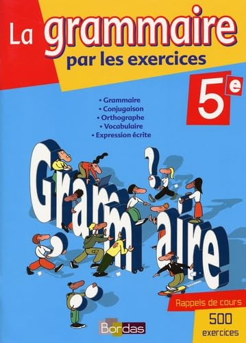 Imagen de archivo de GRAMMAIRE PAR EXERCIC 5E 2006 a la venta por Ammareal