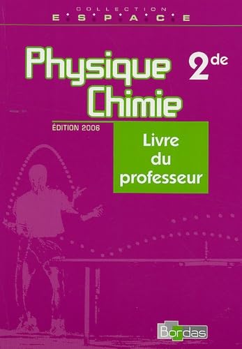 Stock image for PHYS CHIMIE 2DE ESPACE GP 06 for sale by Ammareal