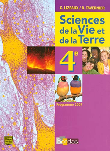 Beispielbild fr Sciences de la Vie et de la Terre 4e : Programme 2007 zum Verkauf von medimops