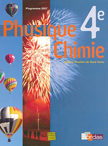 Beispielbild fr Physique Chimie 4e. Programme 2007 zum Verkauf von LiLi - La Libert des Livres