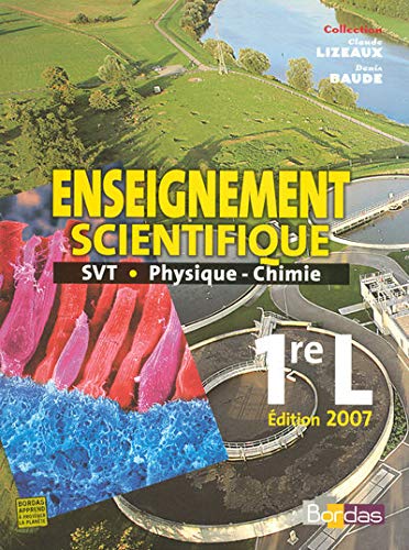 Beispielbild fr Enseignement scientifique 1e L : SVT - Physique-Chimie zum Verkauf von Ammareal