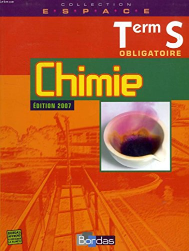 9782047322376: CHIMIE TERM S OBLIG ESPACE 07