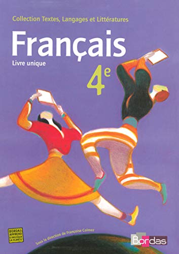 9782047322628: Textes, langages et littratures 4e  Livre unique