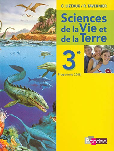 Beispielbild fr Sciences de la Vie et de la Terre 3e : Programme 2008 zum Verkauf von medimops