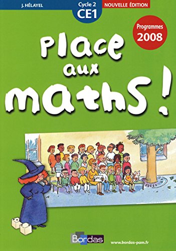 Imagen de archivo de Place aux maths ! CE1o Programmes 2008 - Fichier de l'lve a la venta por Ammareal