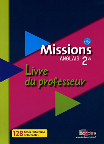 Beispielbild fr Missions Anglais 2de 2009 Livre du professeur zum Verkauf von pompon