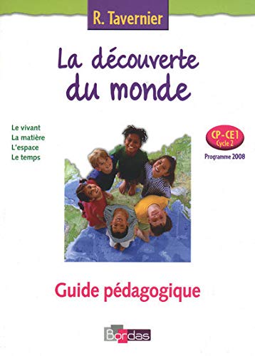 9782047325520: La dcouverte du monde CP-CE1: Guide pdagogique, programme 2008