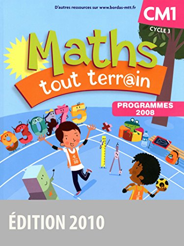 Beispielbild fr Maths tout terrain CM1 : Programmes 2008 zum Verkauf von medimops