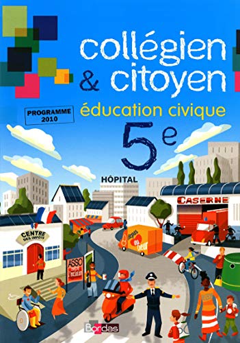 Beispielbild fr Education civique 5e. programme 2010 zum Verkauf von Chapitre.com : livres et presse ancienne