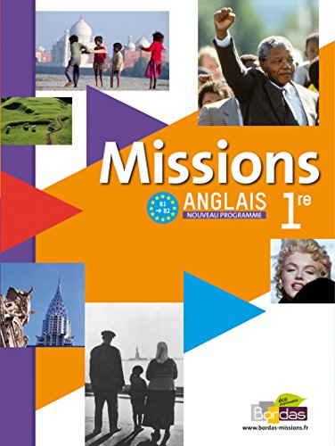 Stock image for Missions ANGLAIS 1re ? Manuel de l'lve avec CD audio lve Grand Format (d. 2011) Burgatt, Vincent for sale by MaxiBooks