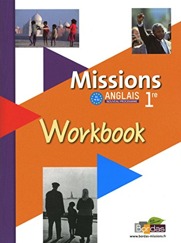 Beispielbild fr Anglais 1e Missions : Workbook, nouveau programme zum Verkauf von Ammareal