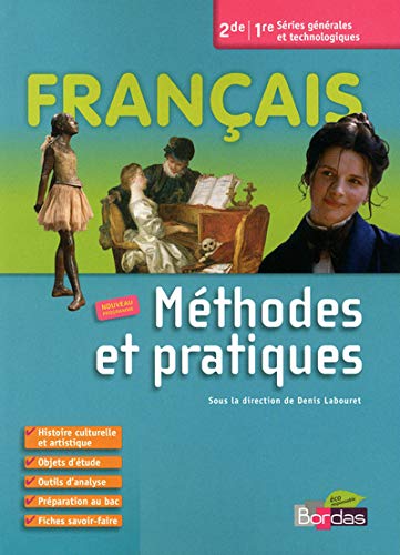 Beispielbild fr Franais 2e 1e Sries gnrales et technologiques : Mthodes et pratiques zum Verkauf von Ammareal