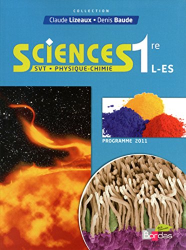 9782047328453: Sciences SVT-Physique-Chimie 1re L/ES: Manuel petit format, programme 2011