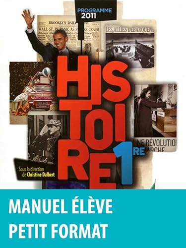 Beispielbild fr Histoire 1re o Manuel de l'lve Petit format zum Verkauf von Ammareal