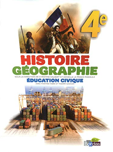 Imagen de archivo de Histoire Gographie ducation civique 4e Manuel de l'lve Grand format a la venta por Ammareal