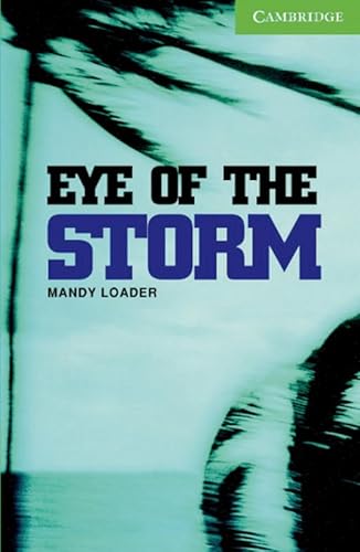 Stock image for EYE OF THE STORM - READER LYCEE (CAMBRIDGE) for sale by THE SAINT BOOKSTORE