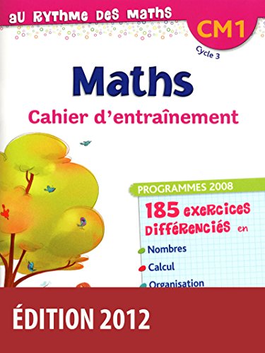 Beispielbild fr Au rythme des maths CM1 o Cahier d'exercices zum Verkauf von Ammareal