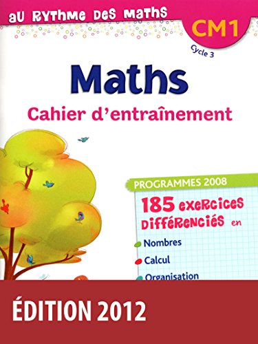 9782047329214: Au Rythme des maths CM1 2012 Cahier d'exercices: Cahier d'entranement, programmes 2008