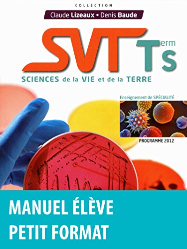 Stock image for SVT term S : Sciences de la vie et de la terre (Programme 2012) for sale by Ammareal