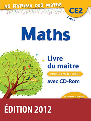 9782047330029: Au Rythme des maths CE2 2012 Livre du matre du fichier de l'lve + CD-Rom: Livre du matre, programmes 2008