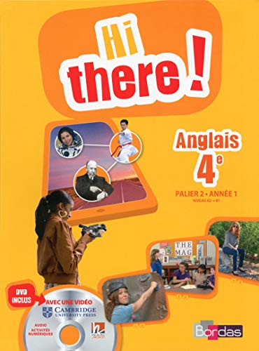 Beispielbild fr Anglais 4e A2-B1 Hi there! (1DVD) zum Verkauf von Revaluation Books