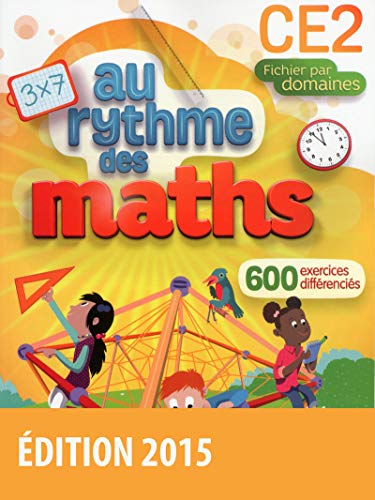 Stock image for Au rythme des maths CE2 Fichier de l'lve par domaines (d.2015) for sale by medimops