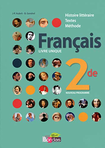 9782047332566: Franais 2de livre unique