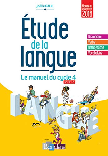 9782047332863: tude de la langue - Cycle 4 Manuel de l'lve - Nouveau programme 2016