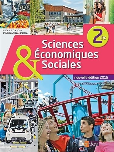 Beispielbild fr Sciences conomiques et sociales 2de * Coll. Passard & Perl zum Verkauf von Solibri