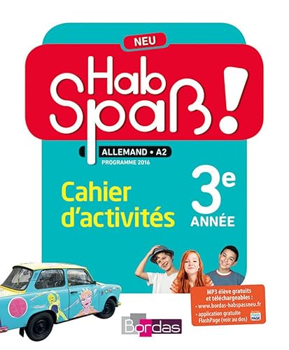 Stock image for Hab Spa! NEU - Allemand 3e anne - Cahier d'activits - Edition 2016 for sale by Ammareal