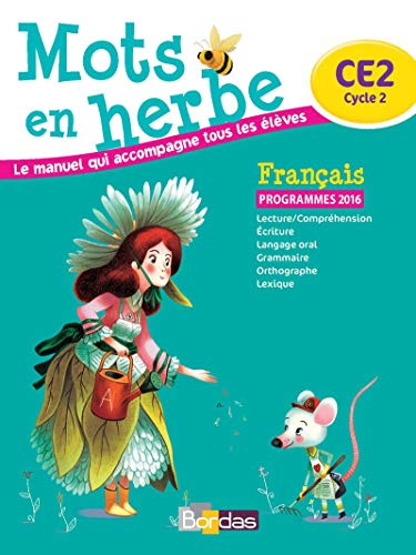 Stock image for Mots en herbe français CE2 2016 Manuel  l ve: Manuel de l' l ve for sale by WorldofBooks