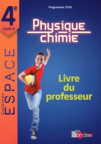 9782047334379: ESPACE. Collge Physique-Chimie 4e 2017 Livredu professeur