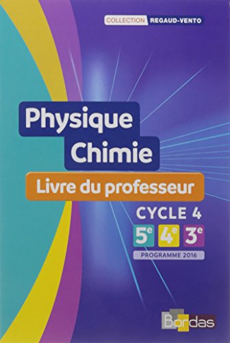 Stock image for Regaud Vento Physique-Chimie Cycle 4 2017 Livre du Professeur for sale by Revaluation Books