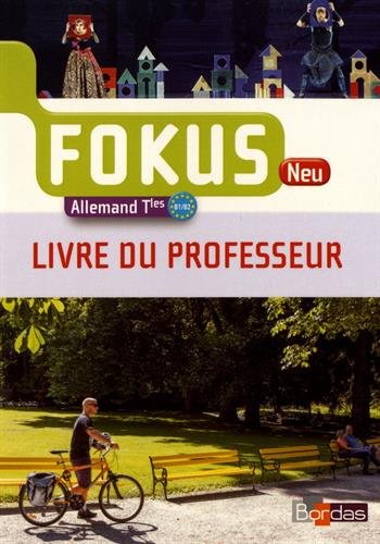 Stock image for Allemand Tles B1/B2 Fokus Neu : Livre du professeur for sale by medimops