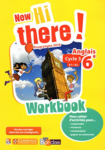 9782047335116: New Hi there! 6e -Programme 2016: Workbook -VERSION CORRIGE POUR L'ENSEIGNANT