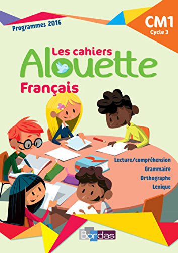 9782047335574: Alouette Franais CM1 2018 - Cahier d'exercices