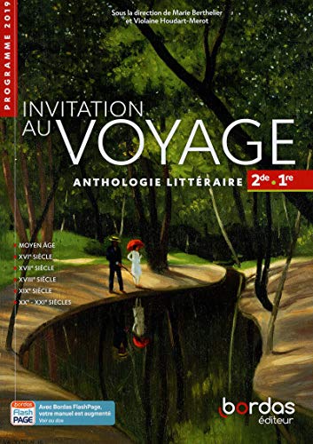 Beispielbild fr Invitation au voyage - Anthologie Franais 2de-1re zum Verkauf von medimops
