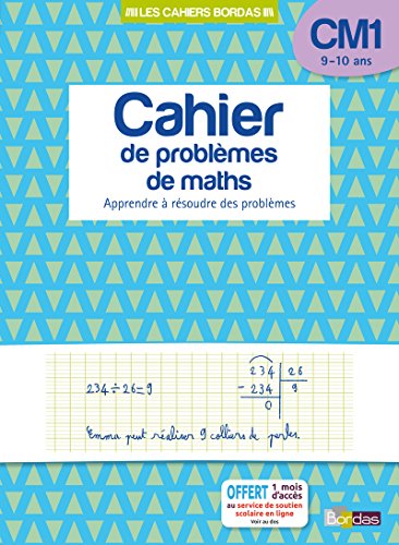 Imagen de archivo de Les cahiers Bordas - Cahier de problmes de maths CM1: Apprendre  rsoudre des problmes a la venta por Buchpark