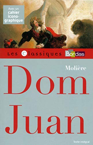 9782047353714: Classiques Bordas - Dom Juan - Molire