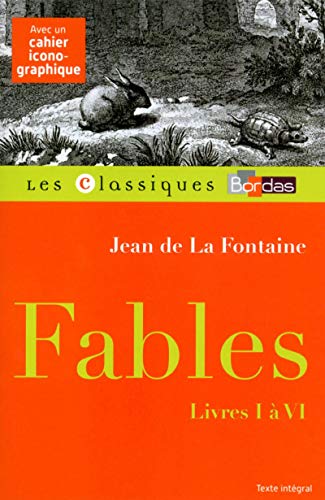 Beispielbild fr Classiques Bordas - Fables livres I  VI - La Fontaine zum Verkauf von WorldofBooks