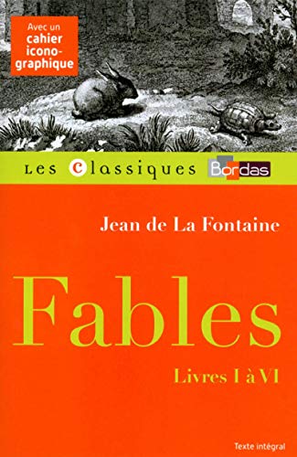Stock image for Classiques Bordas - Fables livres I  VI - La Fontaine for sale by WorldofBooks