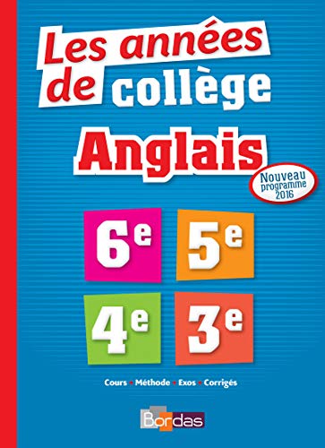 Stock image for Les Annes de Collge Anglais Tout pour Russir - Nouveau programme 2016 for sale by Ammareal