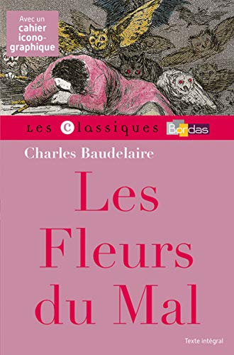 9782047356067: Classiques Bordas - Les Fleurs du mal - Baudelaire