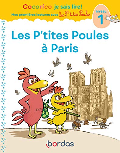 Cocorico Je sais lire ! premières lectures avec les P'tites Poules