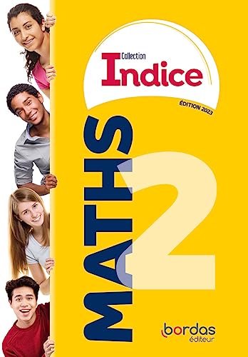 Stock image for Indice - Maths 2de - 2023 - manuel - élève [FRENCH LANGUAGE - Soft Cover ] for sale by booksXpress